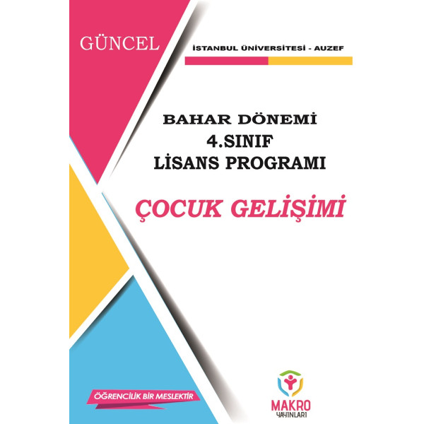 Auzef Çocuk Gelişimi 4. Sınıf  (Lisans) Bahar Dönemi