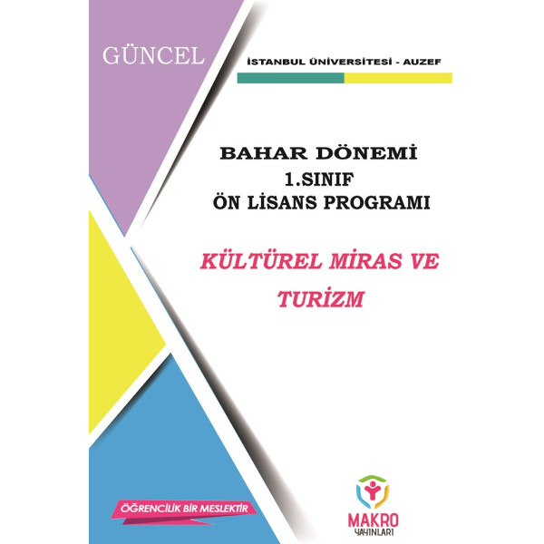 Auzef Kültürel Miras ve Turizm 1. Sınıf (Ön Lisans) Bahar Dönemi Ders Kitapları (SADECE 4 ANA DERS)